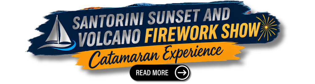 IFESTIA Festival in Santorini 2026 Volcano Firework Show Book this Unique Cruise Tour